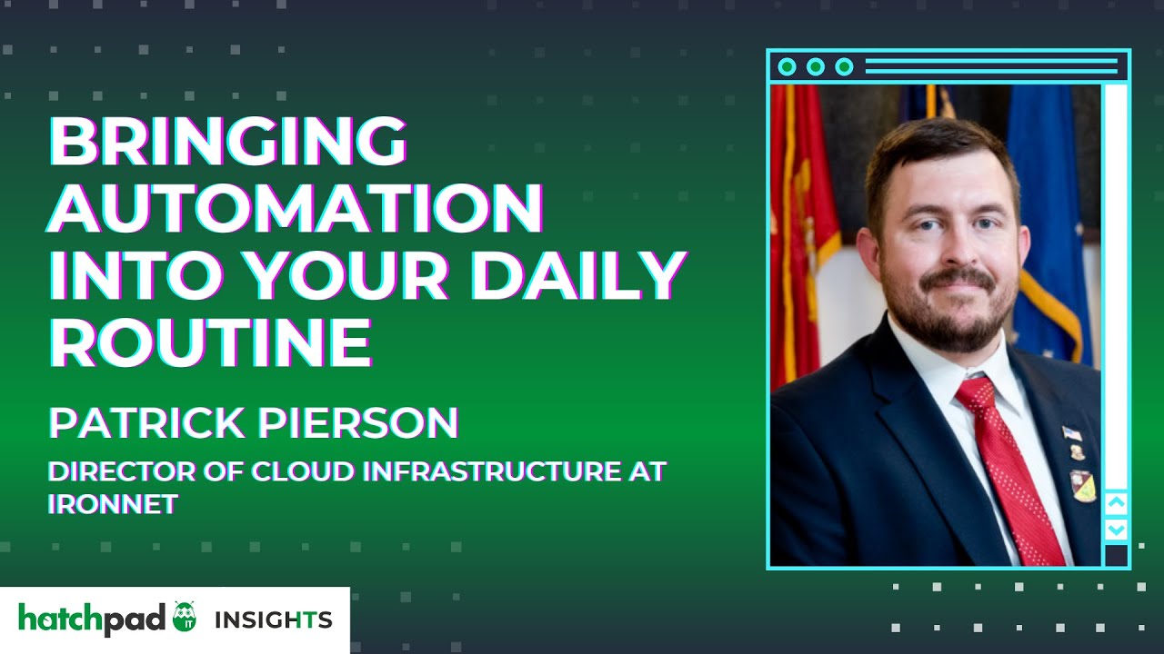 Bringing Automation Into Your Daily Routine | hatchpad Insights
