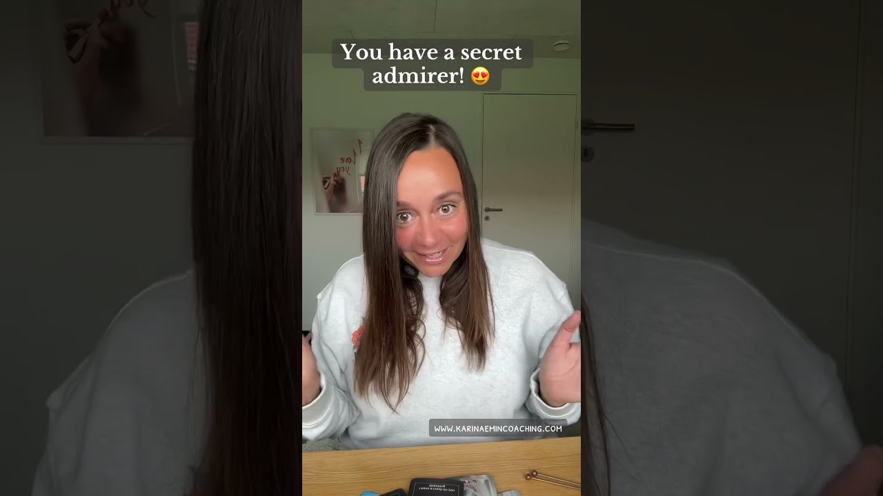 💘 You Have a Secret Admirer 😻