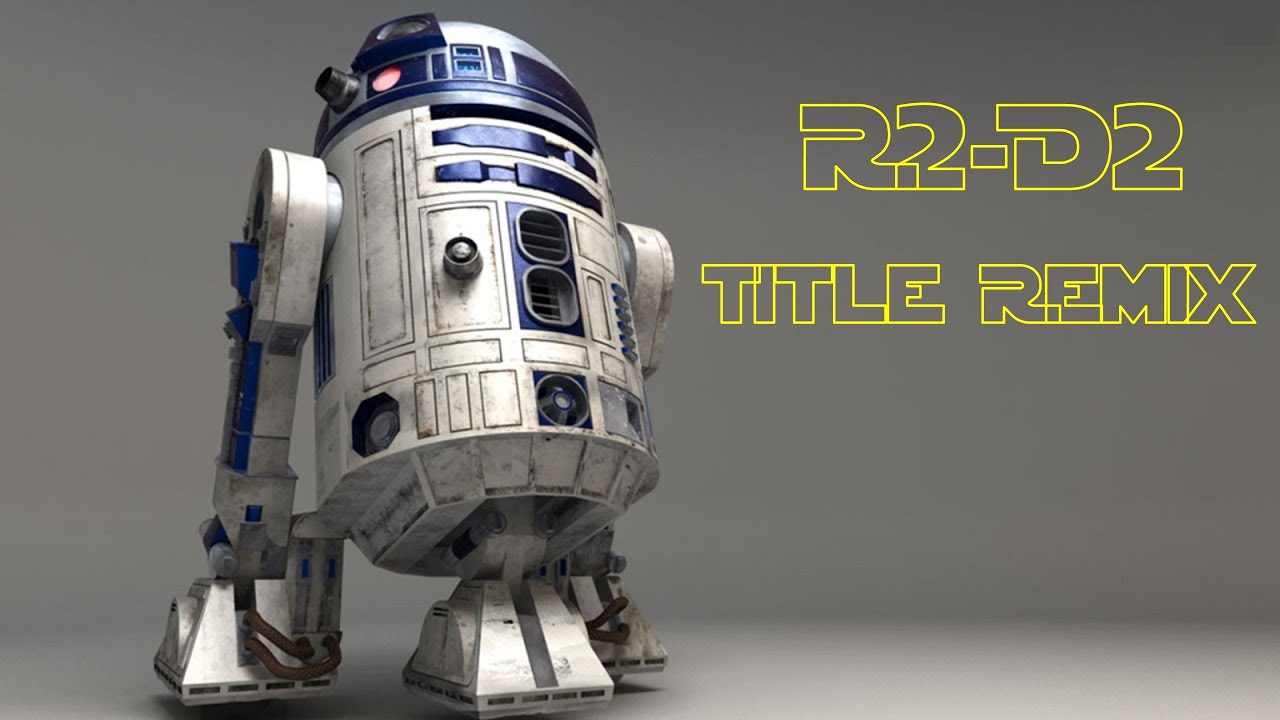 R2-D2 [Title Remix]