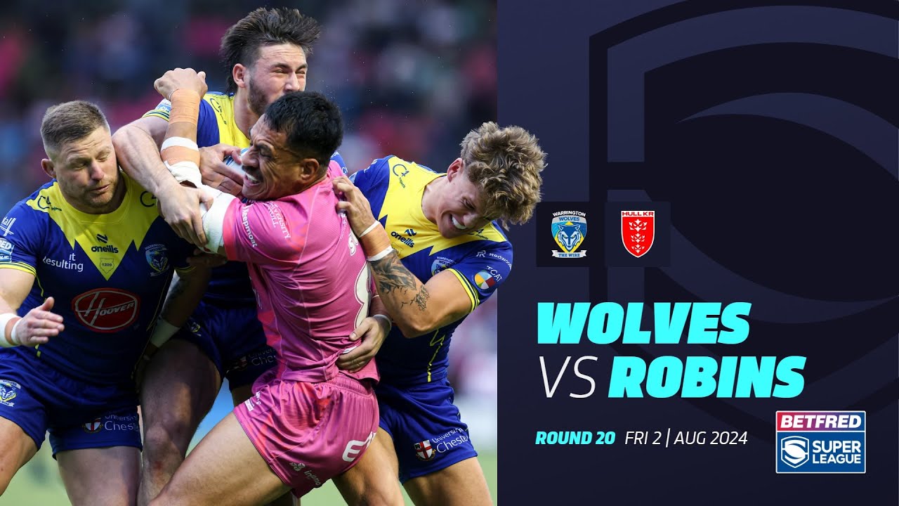 Highlights | Warrington Wolves v Hull KR | 2024 Betfred Super League, Round 20