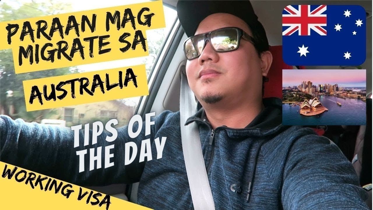 PARAAN PARA MAKAPAGTRABAHO at MIGRATE SA AUSTRALIA | WORKING VISA TO AUSTRALIA | BUHAY SA AUSTRALIA