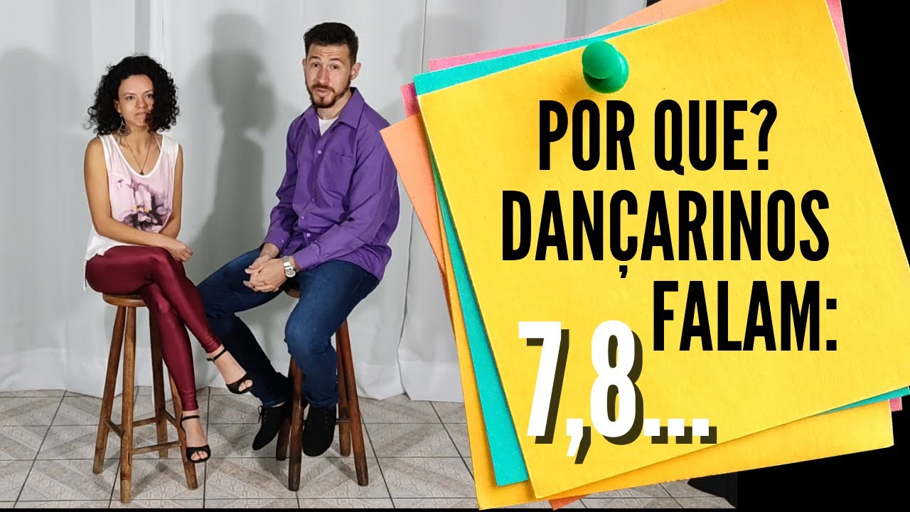 Por que Dançarinos Contam 7,8...