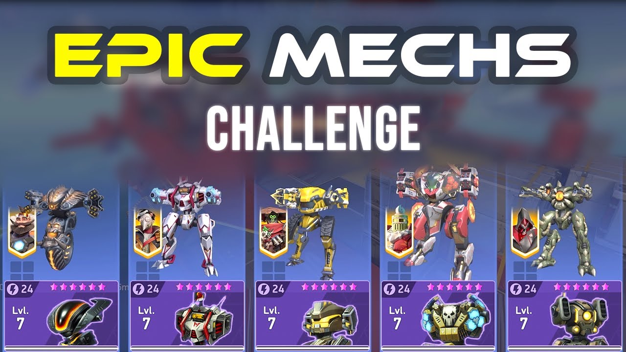 I'll Only Use Epic Mechs - Challenge - Mech Arena