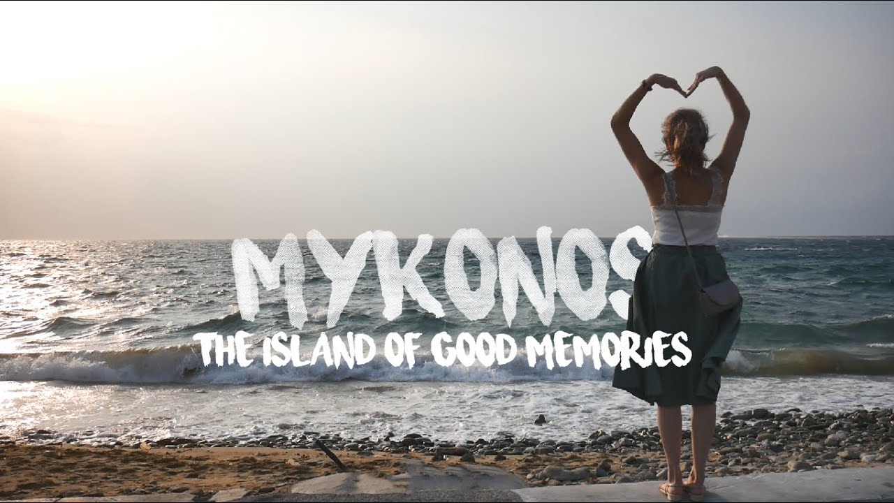 MYKONOS 2018 - Travel Video