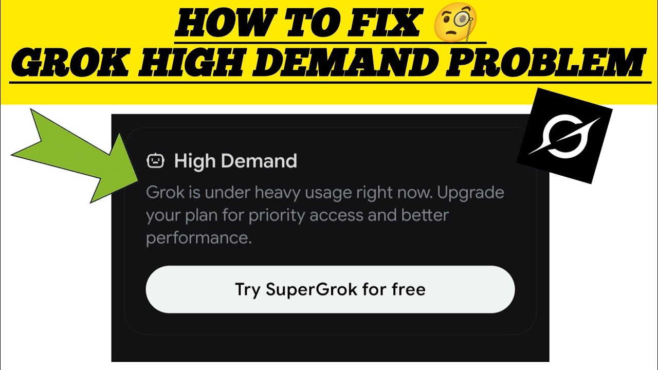 How To Fix Grok App 'High Demand' Problem || Tech Issues Solutions 
