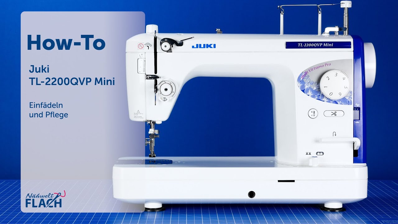 Juki Nähmaschine | TL-2200QVP mini Schnellnäher | Einfädel-Tutorial und Pflege