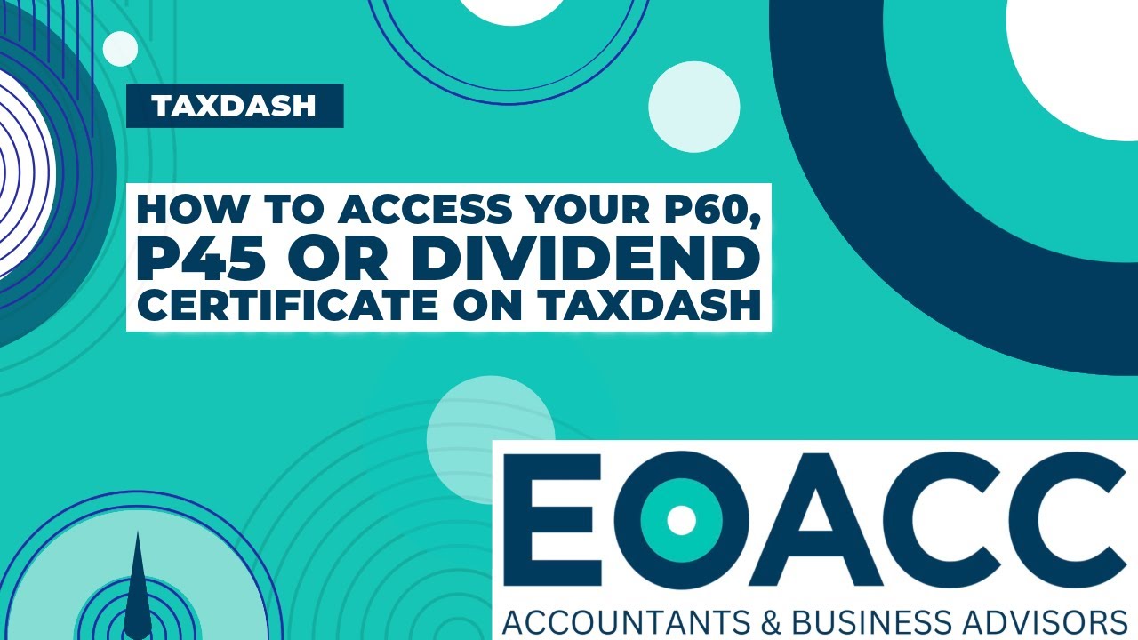 How to access your P60, P45 or Dividend certificate on Taxdash