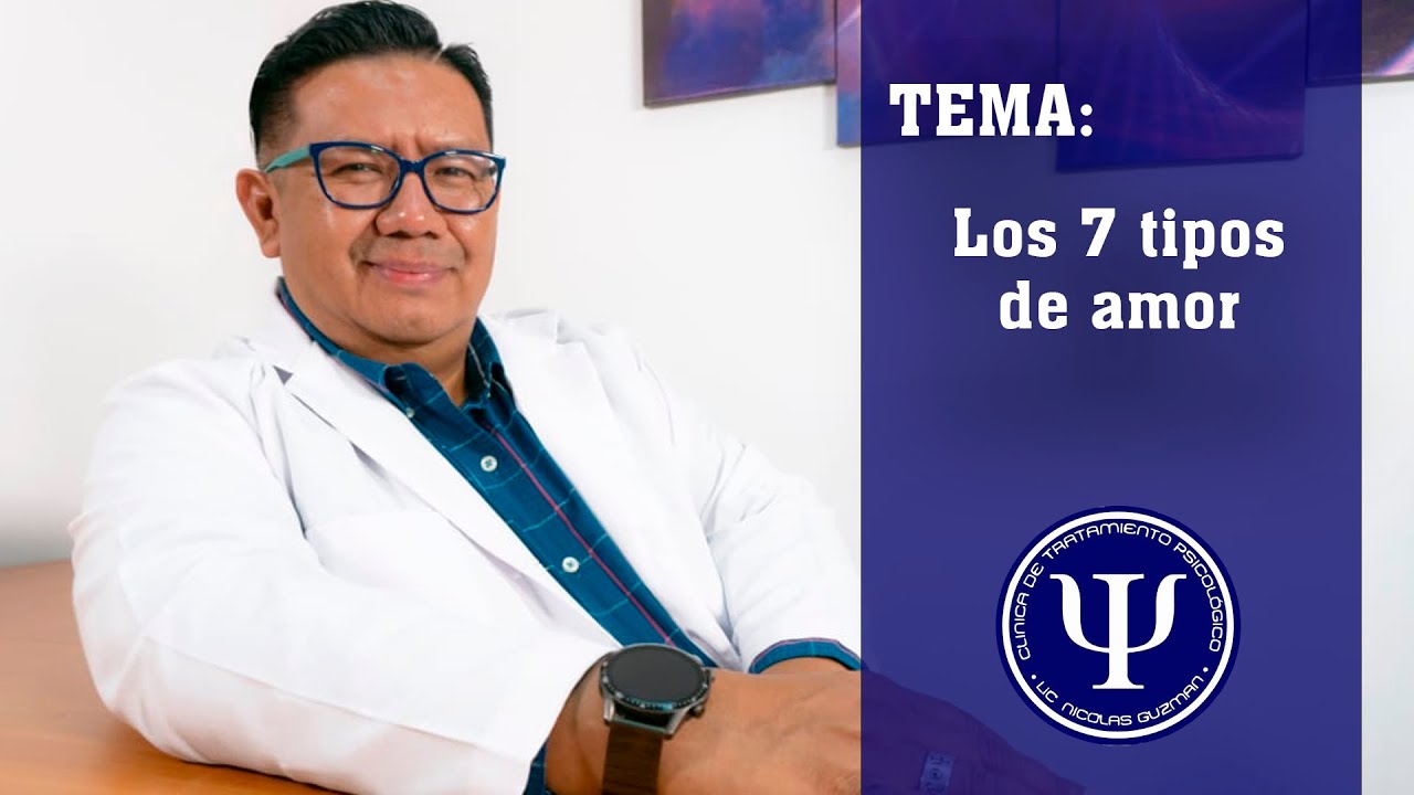 LOS 7 TIPOS DE AMOR