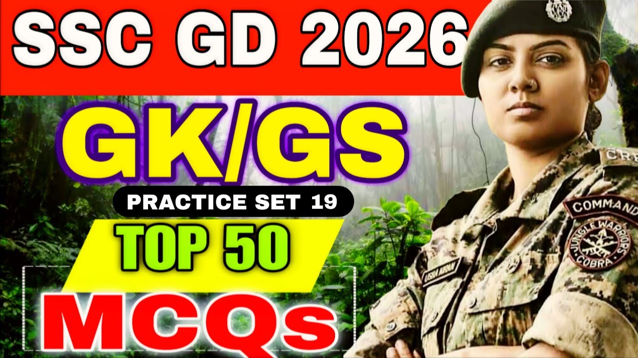 CLASS 19: SSC GD GK-PYQ TOP MCQ