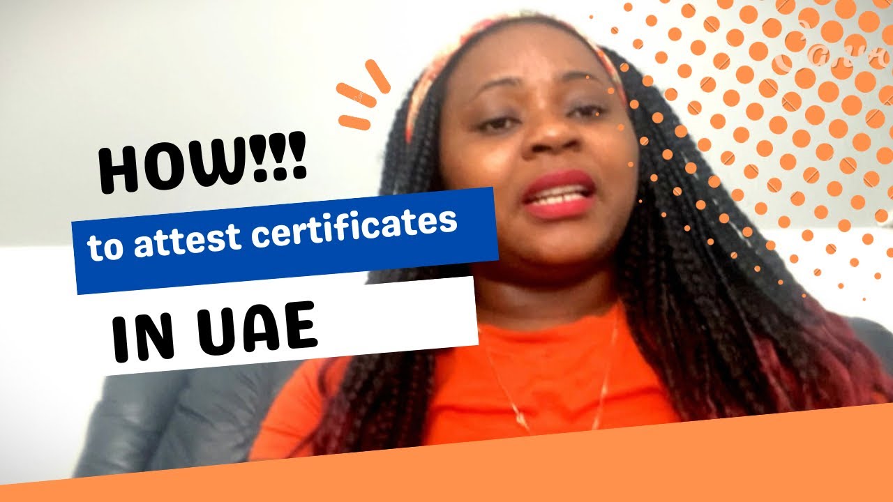 Step by Step process of getting your certificates attested in UAE 🇦🇪