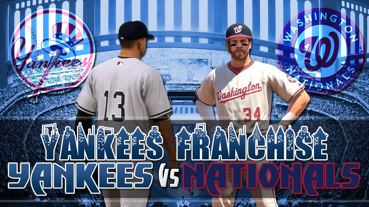 MLB 15 The Show: New York Yankees Franchise vs Nationals - TRADE!