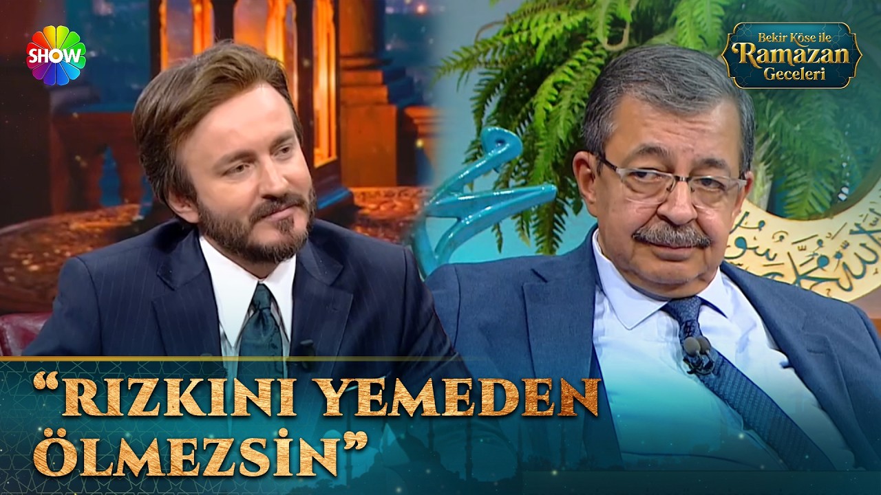 Rızık denilince aklınıza ilk ne geliyor? | Bekir Köse İle Ramazan Geceleri 2. Bölüm