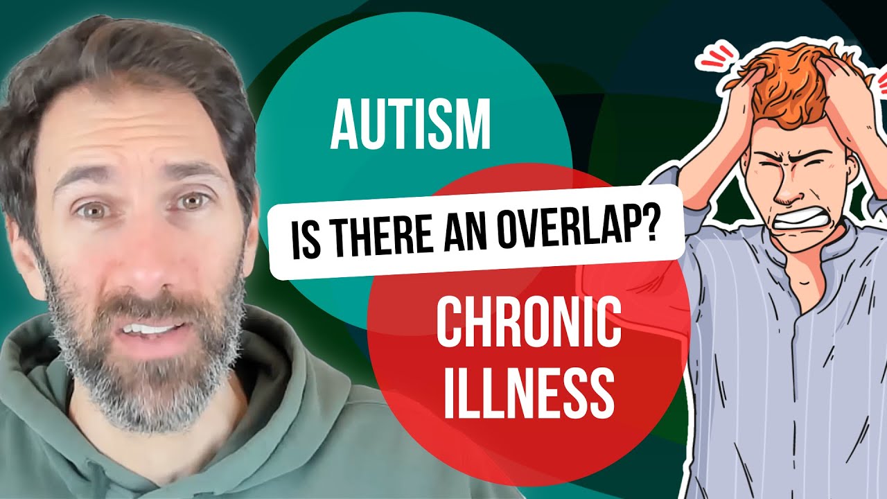 Autism and Chronic Illness: Is There An Overlap?