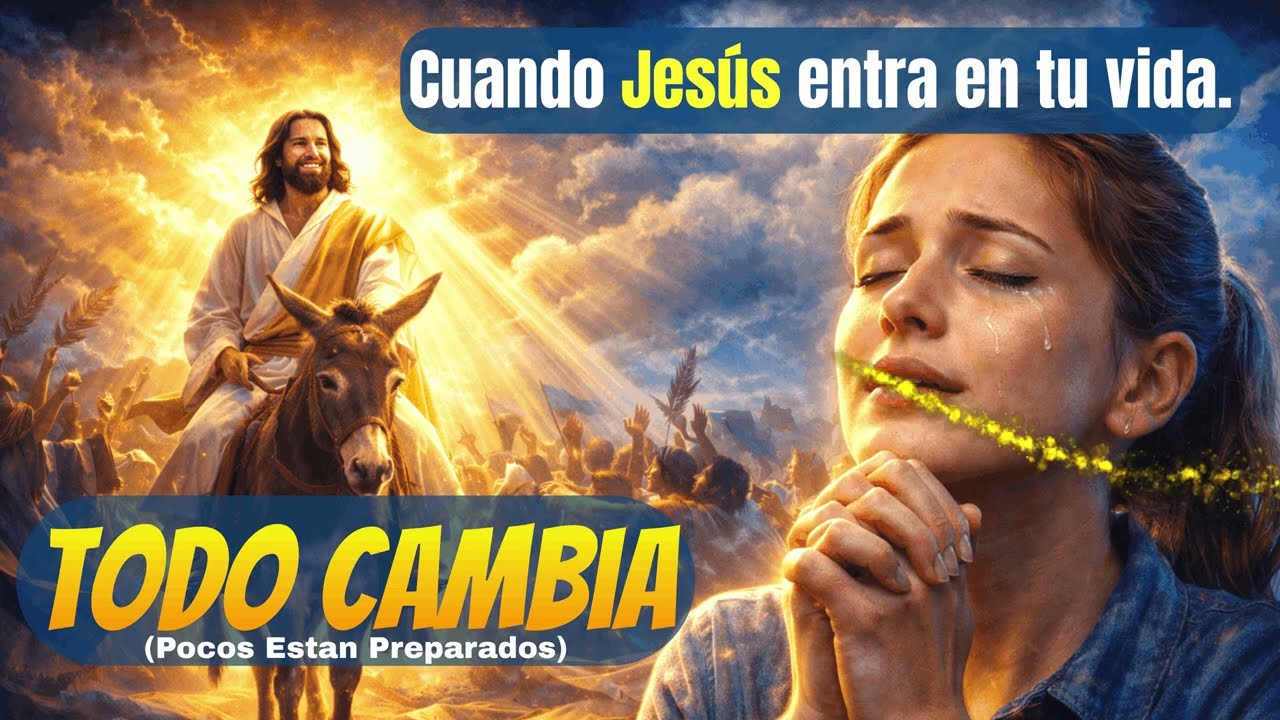 La Entrada Triunfal de Jesús… pero en tu corazón (esto lo cambia TODO)