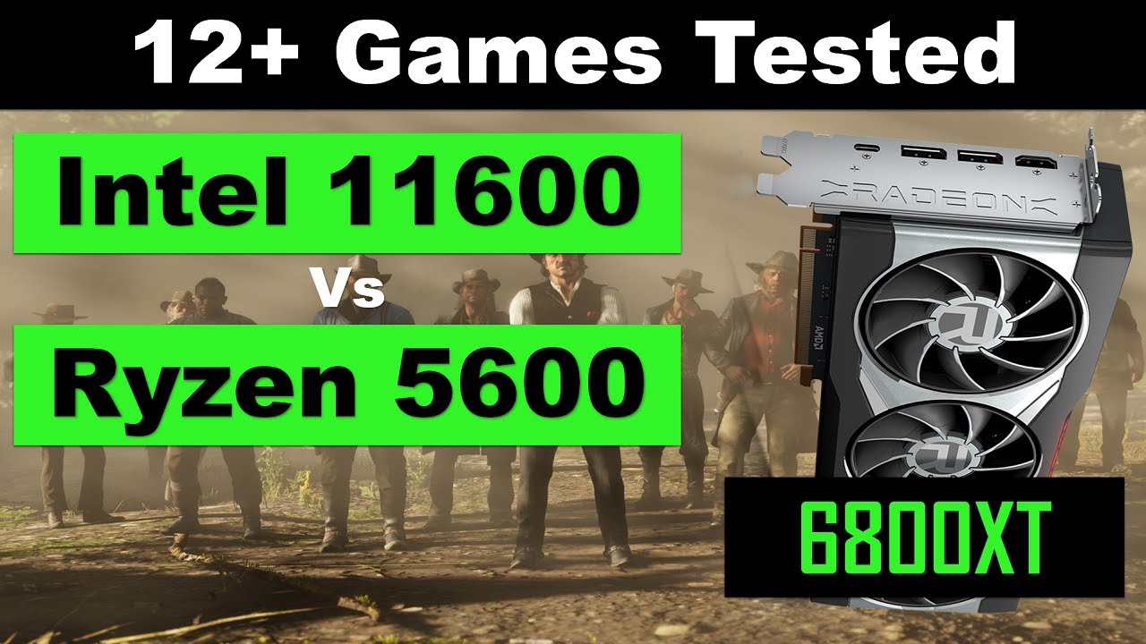 New Intel i5 11600 VS 5600 with 6800XT in 1440p | 12+ games Benchmarks
