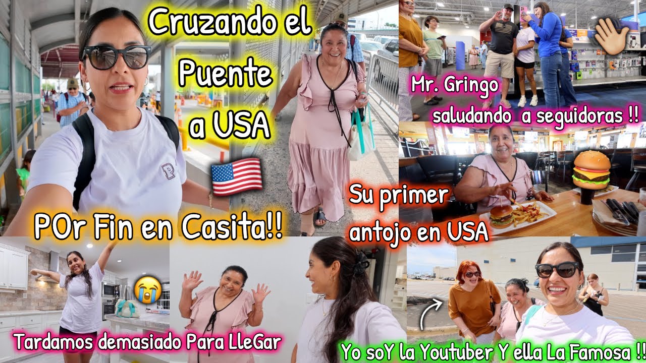 Cruzando el Puente Caminando🇺🇸 El Primer antojo Llegando al Norte🍔😁 Tardamos Demasiado para Llegar😭