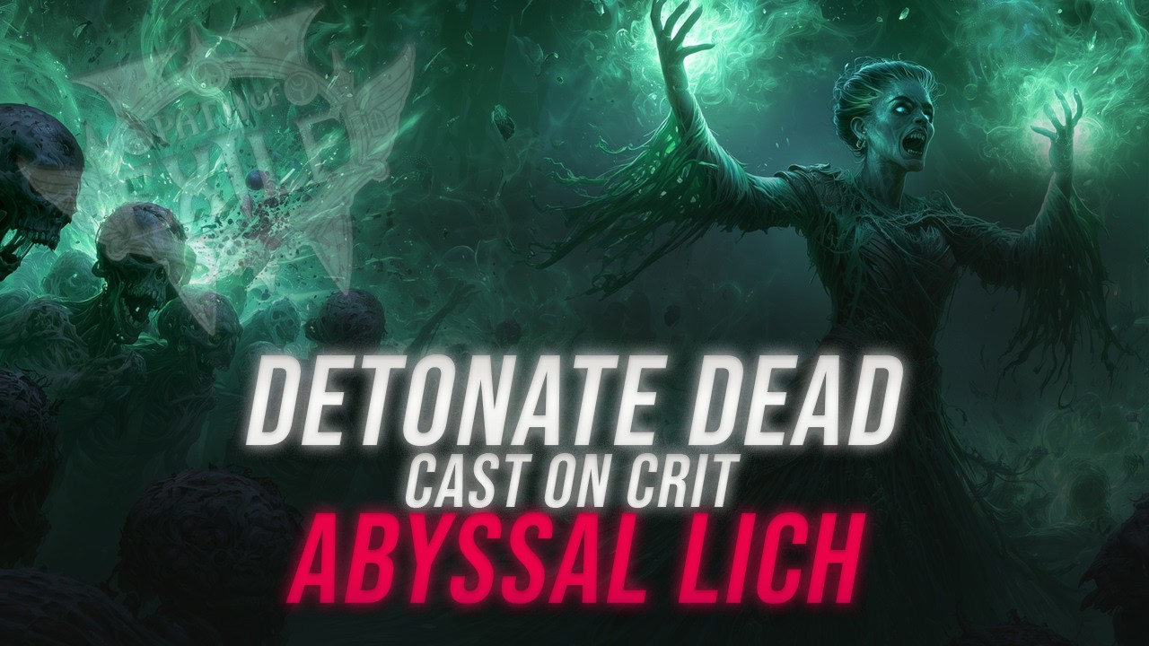 Гайд по билду CoC Detonate Dead Abyssal Lich, обновление 0.5 &mdash; Path of Exile 2