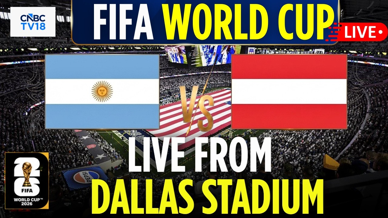 🔴Argentina Vs Austria LIVE: FIFA World Cup 2026 LIVE From Dallas Stadium | Messi | ARG VS AUS | N18G