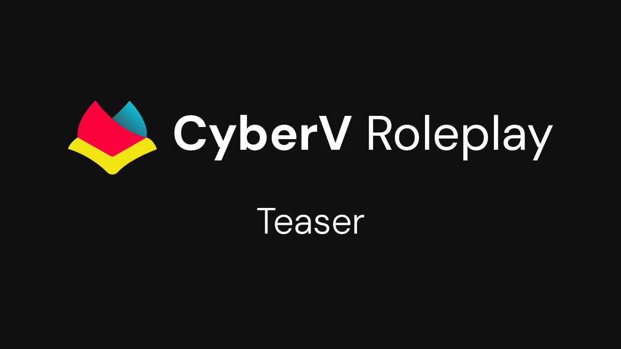 CyberV Roleplay | Teaser