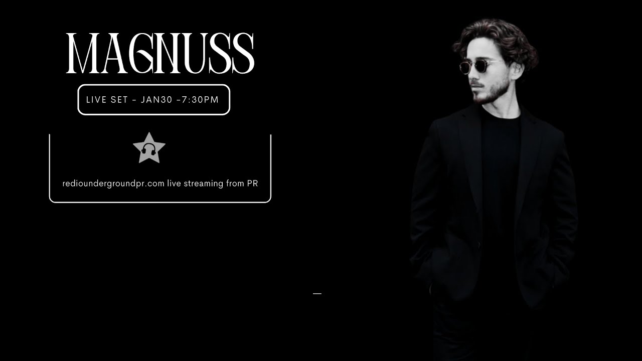 MAGNUSS LIVE SET Radio Underground Puerto Rico