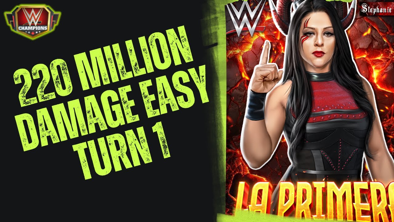 220 Million Turn 1 Damage Easy-Stephanie Vaquer-WWE Champions