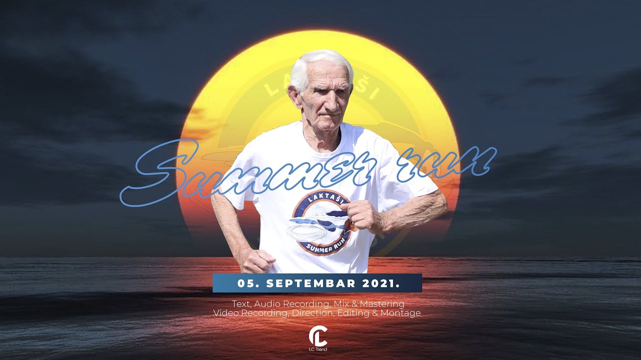 LAKTA&Scaron;I SUMMER RUN 2021 (OFFICIAL VIDEO)