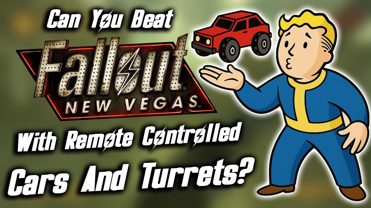Fallout: New Vegas But I Can Only Use Remote Controlled Cars (And Turrets)