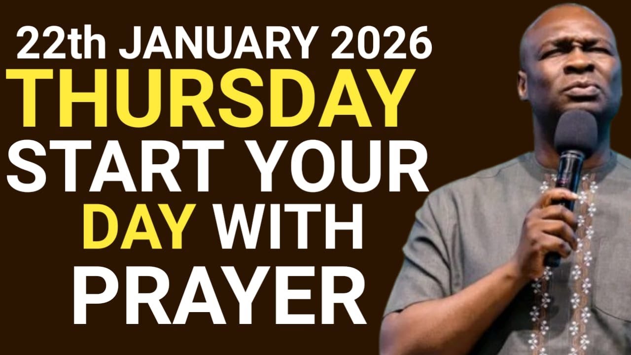 [JANUARY 22th THURSDAY 2026] Start Your Day With Prayers | Spiritual Prayers | Apostle Joshua Selman
