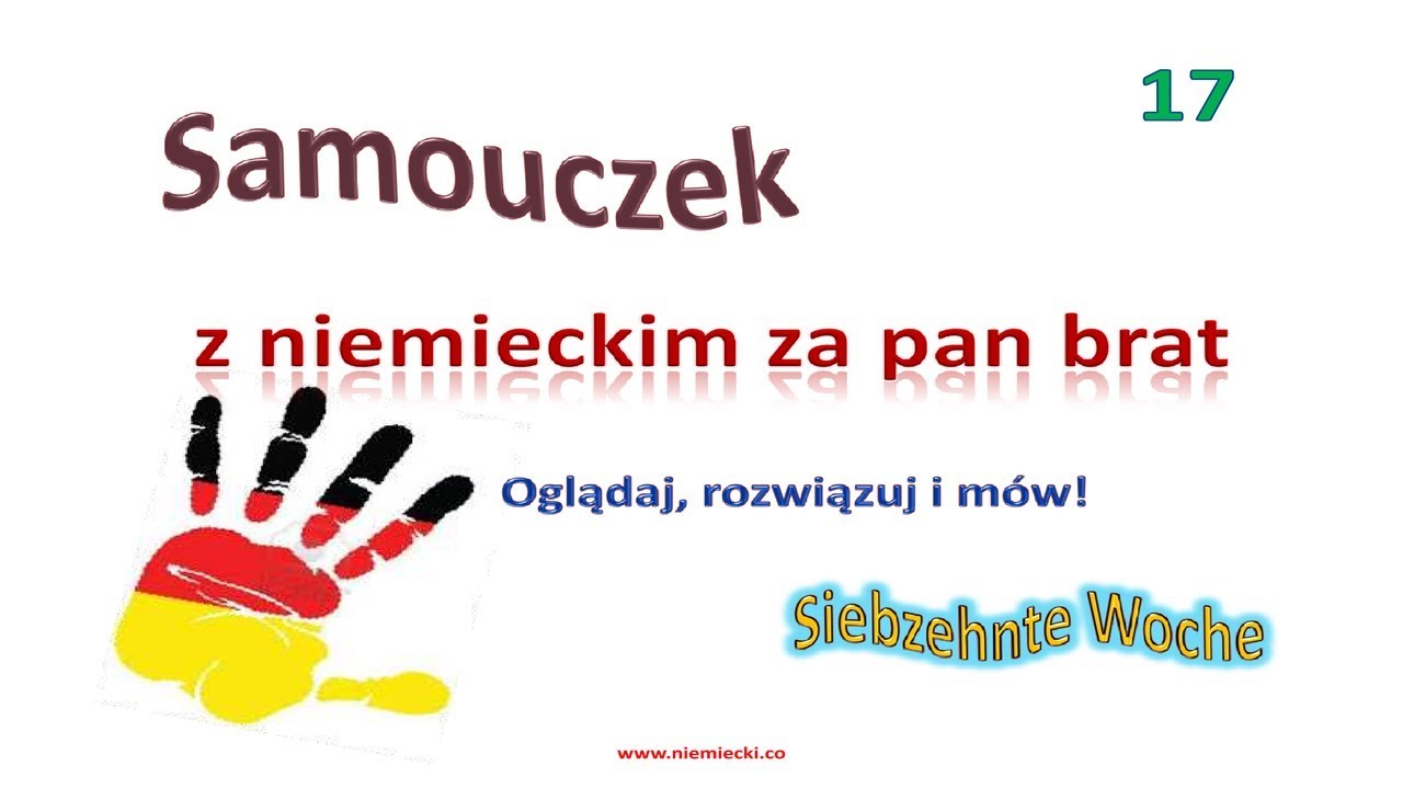 Niemiecki od podstaw #17 - kurs niemieckiego do poziomu A2 - lekcja 17 - Samouczek