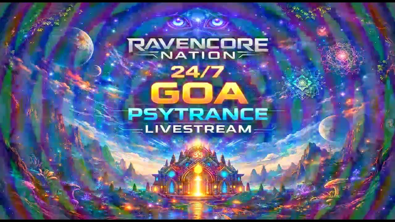 🔴 LIVE 24/7 Goa Psytrance #2 Radio 2026 | Ravecore Nation | Psychedelic Trance Stream