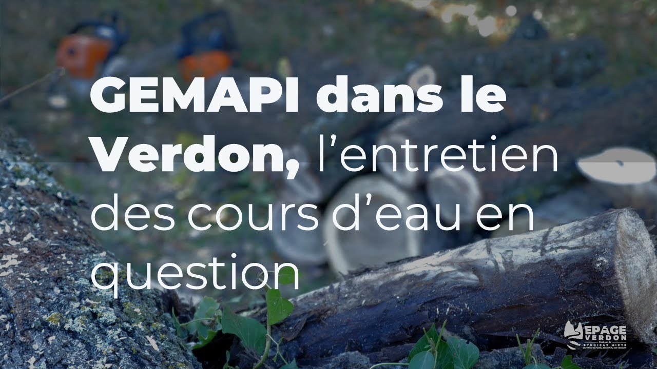 GEMAPI dans le Verdon, l’entretien des cours d’eau en question