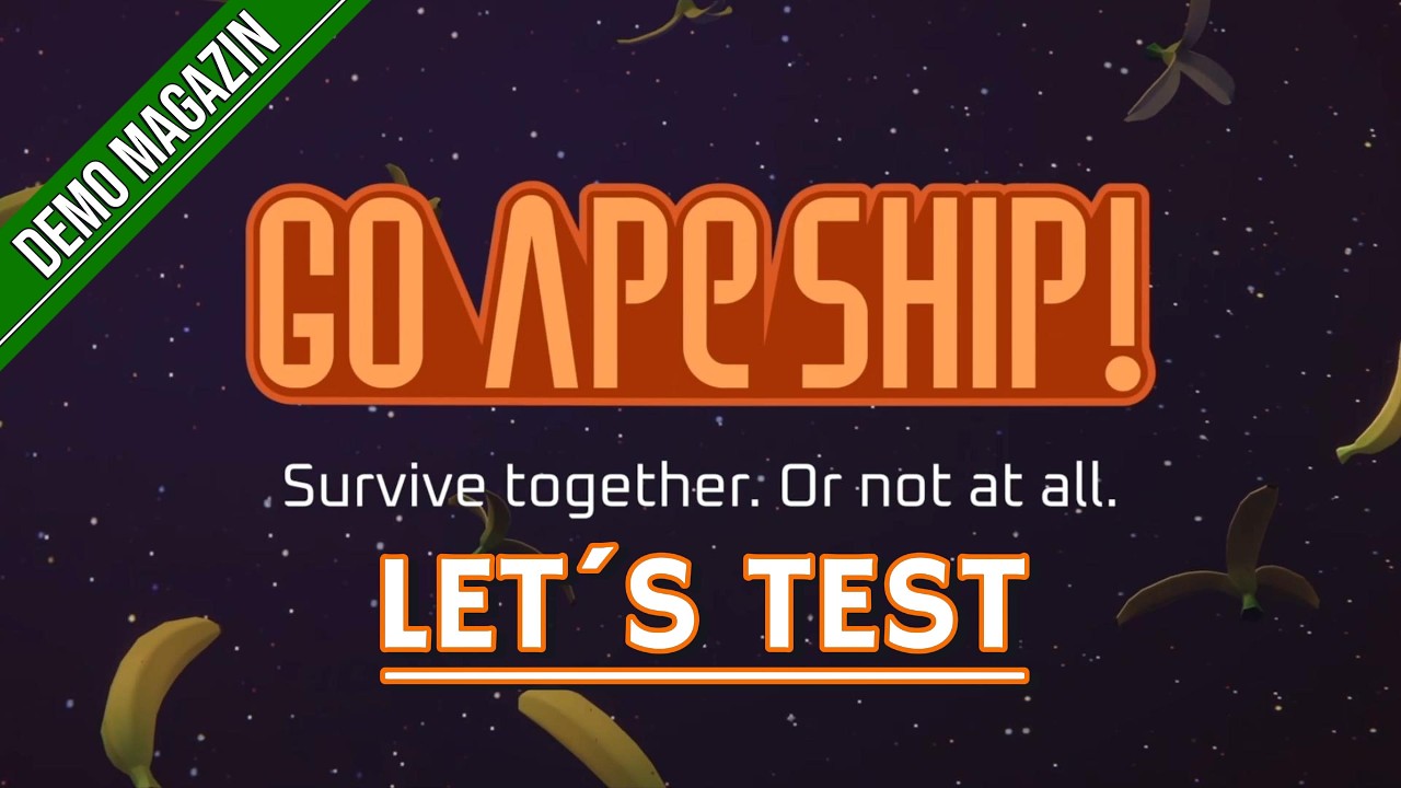 Let´s Test - GO APE SHIP! - Deutsch (Demo) (Gameplay) (Einblick)