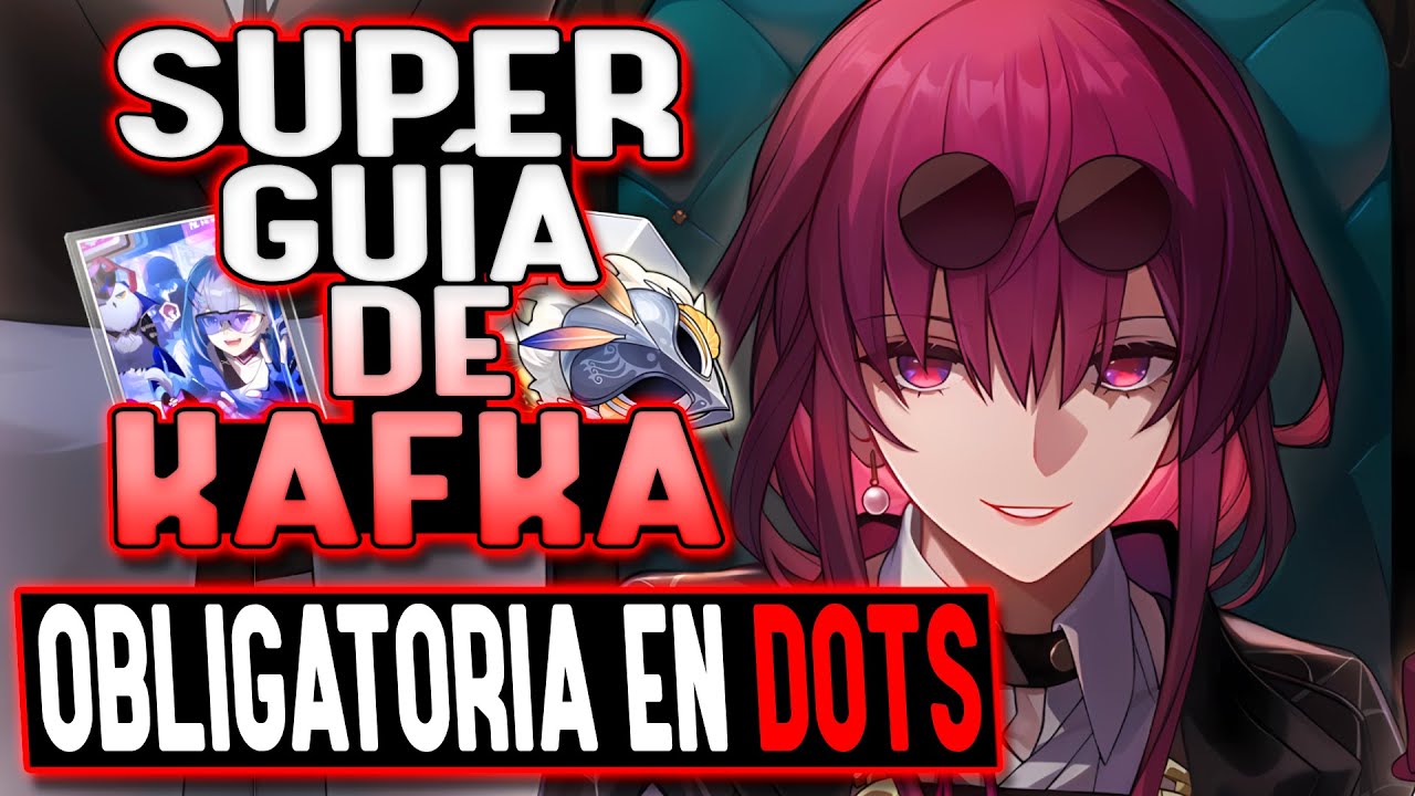 ¡ES OBLIGATORIA EN DOTS! - Super Guía de Kafka (Kit, Build y Equipos) - Honkai Star Rail 3.5