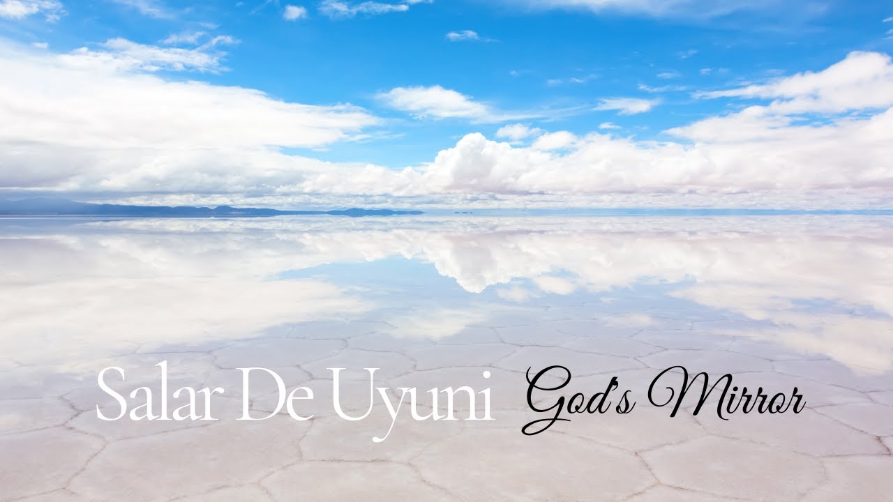 The SALAR UYUNI! Experiencing Bolivia's GIANT salt flats and visiting GOD'S MIRROR!