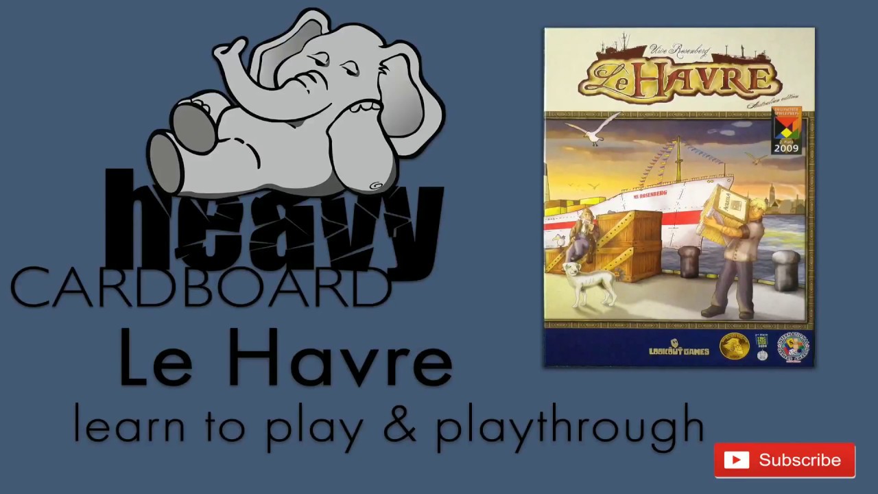 Le Havre 4p Play-through, Teaching, & Roundtable discussion by Heavy Cardboard