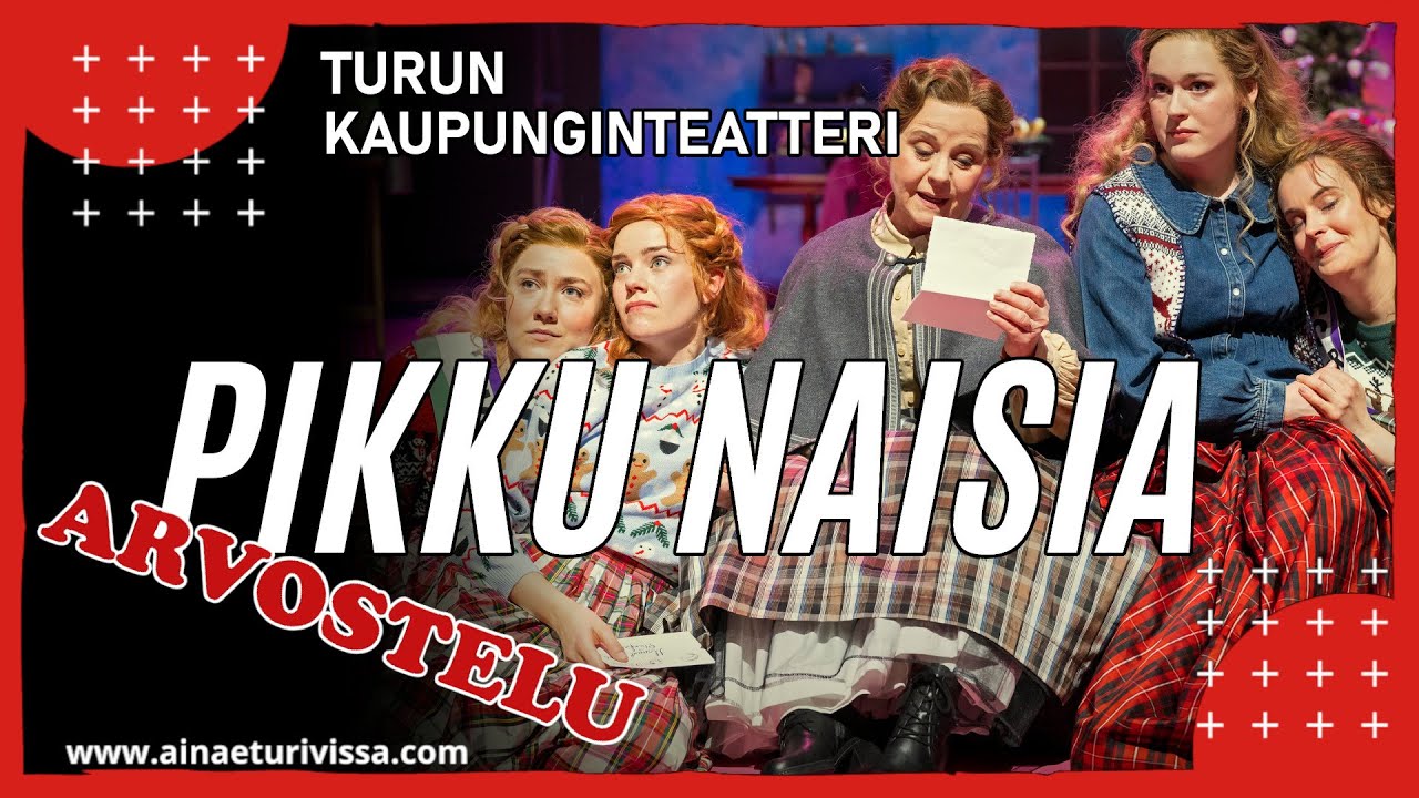 Pikku naisia (Turun Kaupunginteatteri) -arvostelu #30