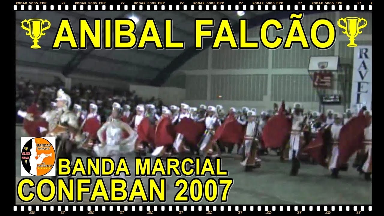 CONFABAN 2007 - BANDA MARCIAL ANÍBAL FALCÃO 2007 NO CONCURSO DE FANFARRAS E BANDAS DO GINÁSIO