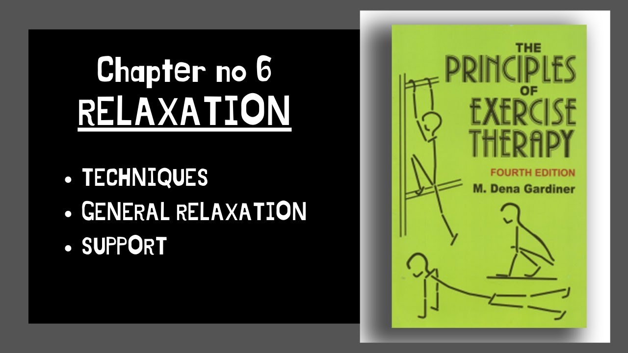 General Relaxation | Chapter no 6 Part 3 | Kinesiology | By Dena Gardiner