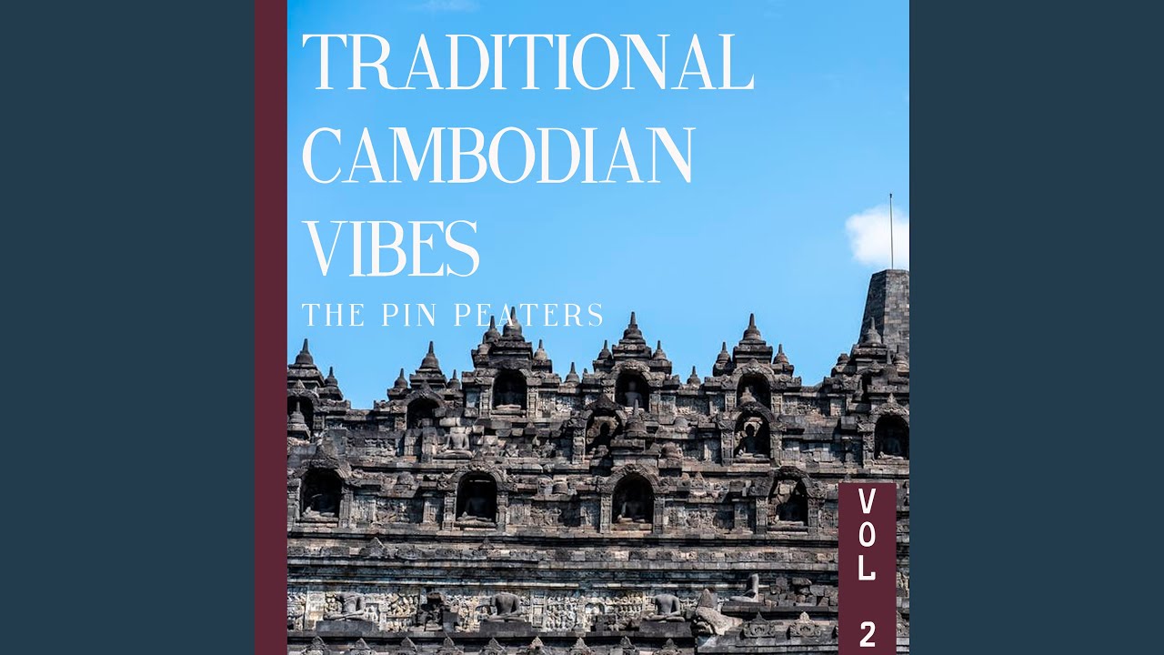 Traditional Cambodian Vibes, Vol. 2