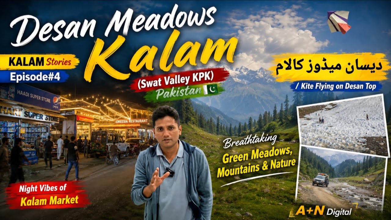 Desan Meadows Kalam Swat (KPK) Hidden Paradise of Swat Valley (دیسان میڈوز کالام کی سیر) KS/Ep-4