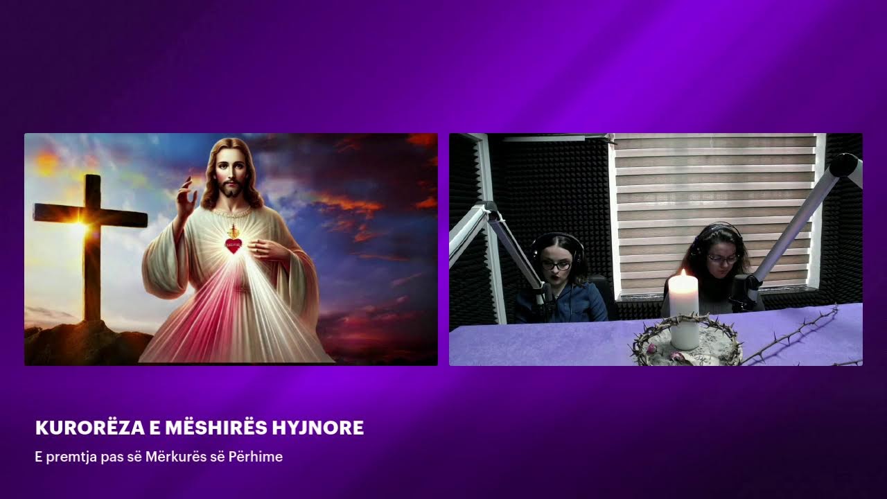 KURORËZA E MËSHIRËS HYJNORE - E premtja pas së Mërkurës së Përhime