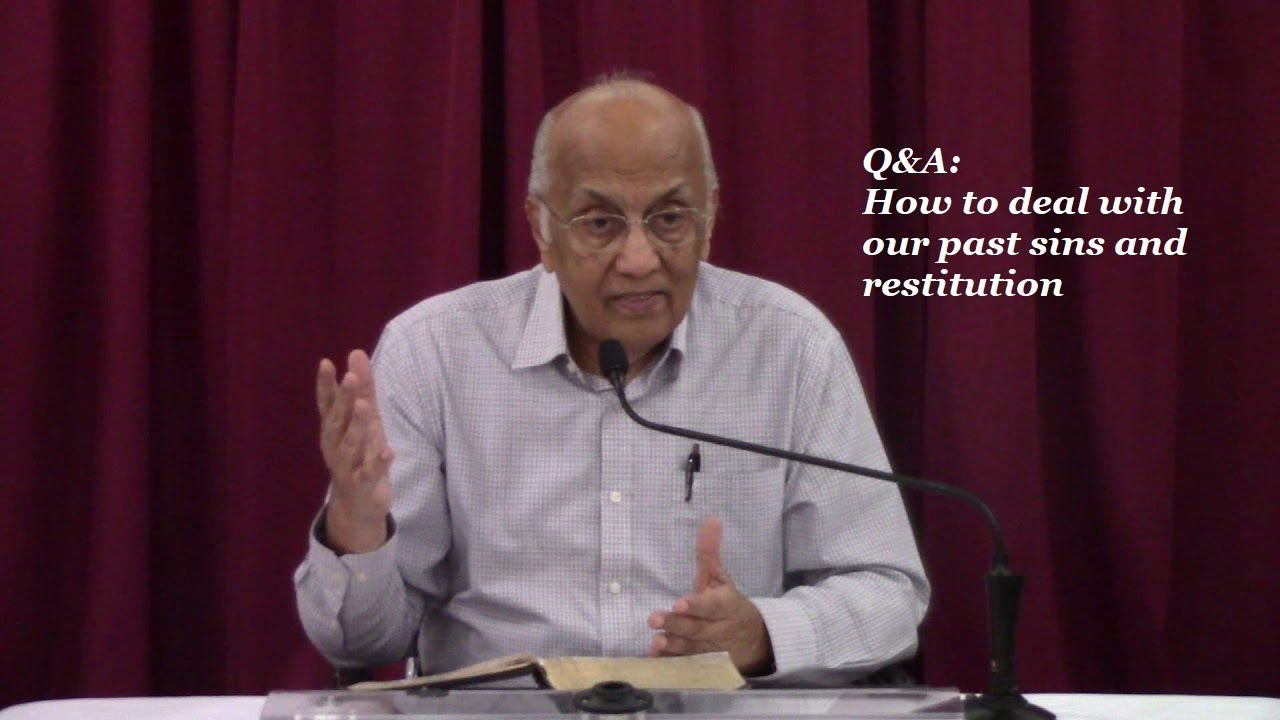Q&A | How to deal with our past sins and make restitution | Bro Zac Poonen