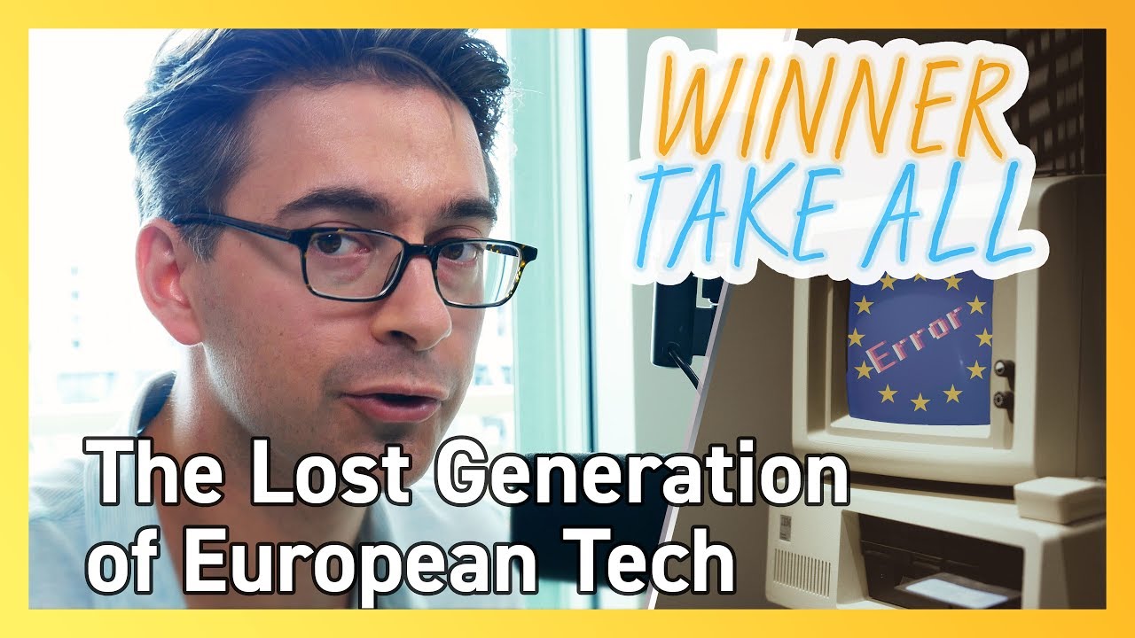 Tech Regulation: The Lost Generation of European Tech 🇪🇺 | Winner Take All