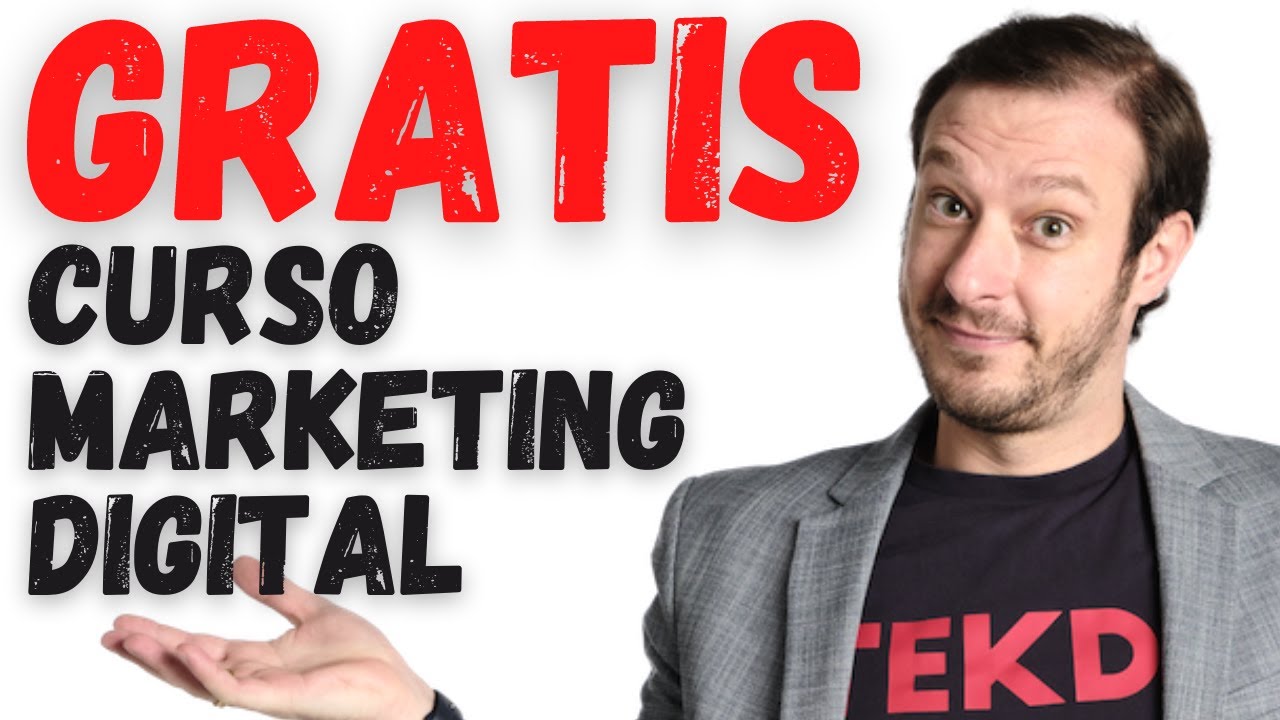 📢 Curso de Marketing Digital 2024 (11 horas de formaci&oacute;n) | 🔥 ▶︎(ES GRATIS) con @tekdi