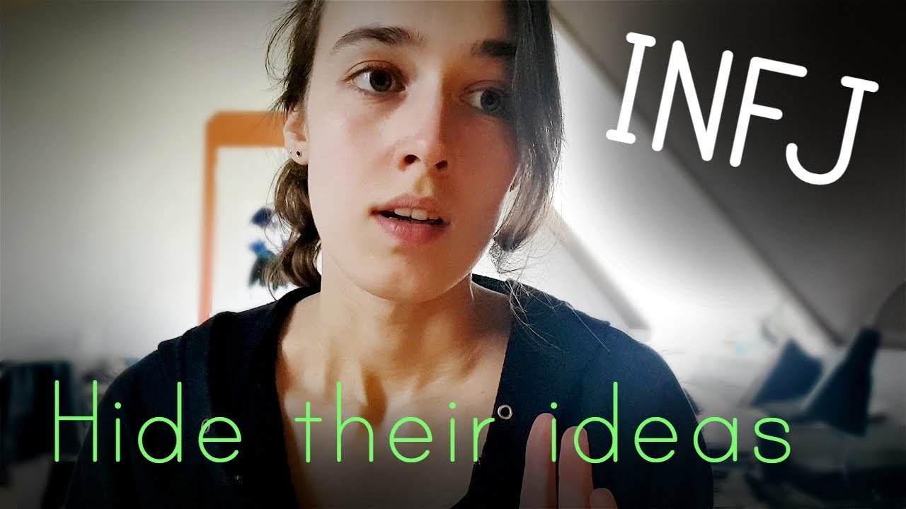 Why INFJs hide their ideas
