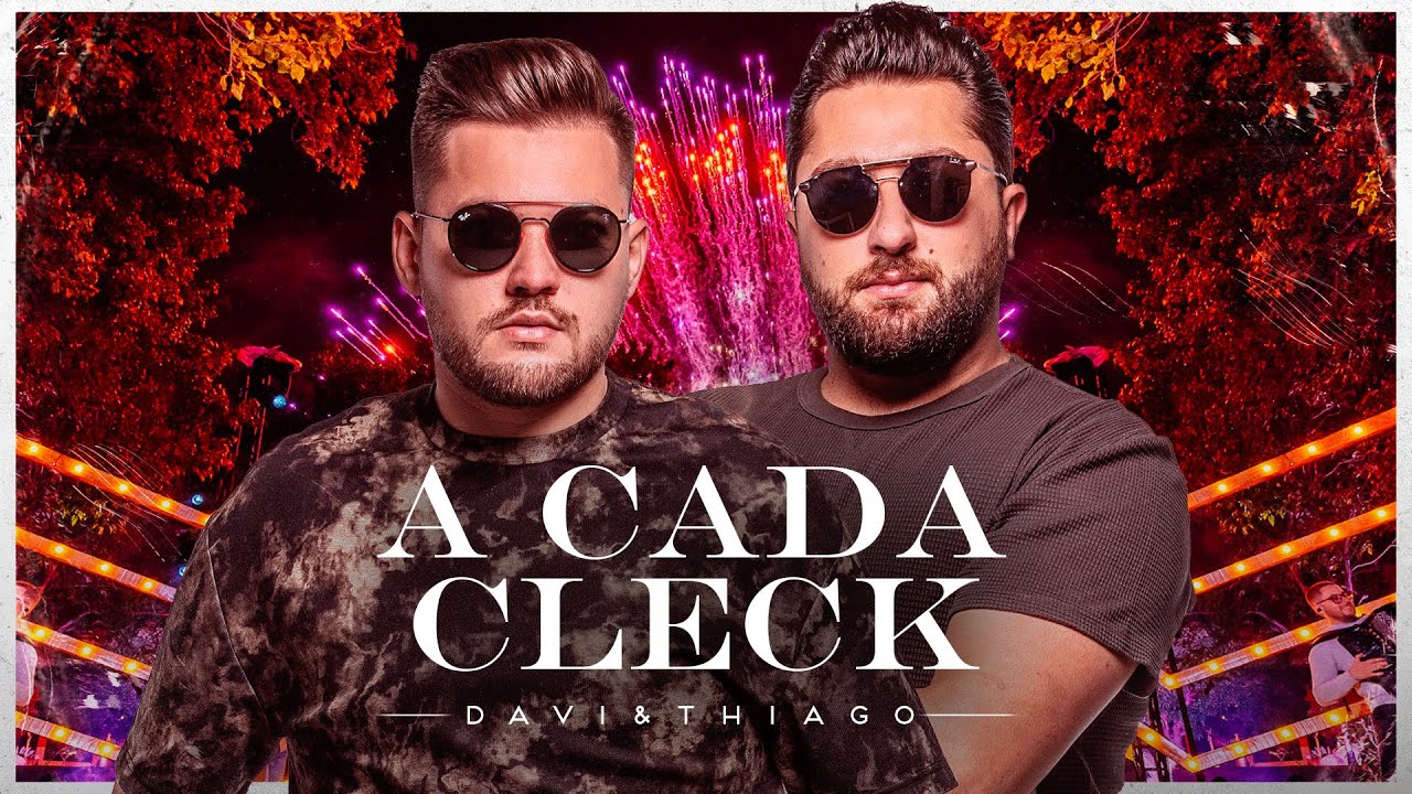 Davi & Thiago - A Cada Cleck