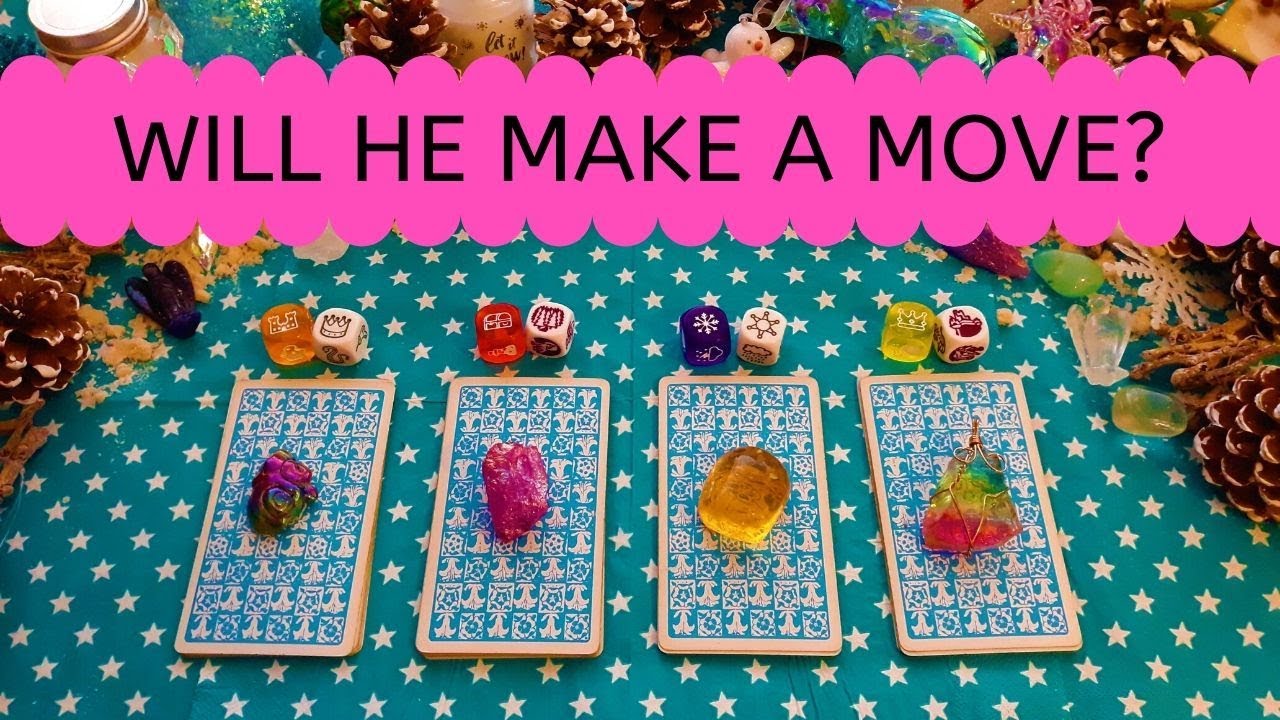 WILL HE MAKE A MOVE? ❤️ *Pick A Card* Love Relationship Singles Tarot Reading Timeless