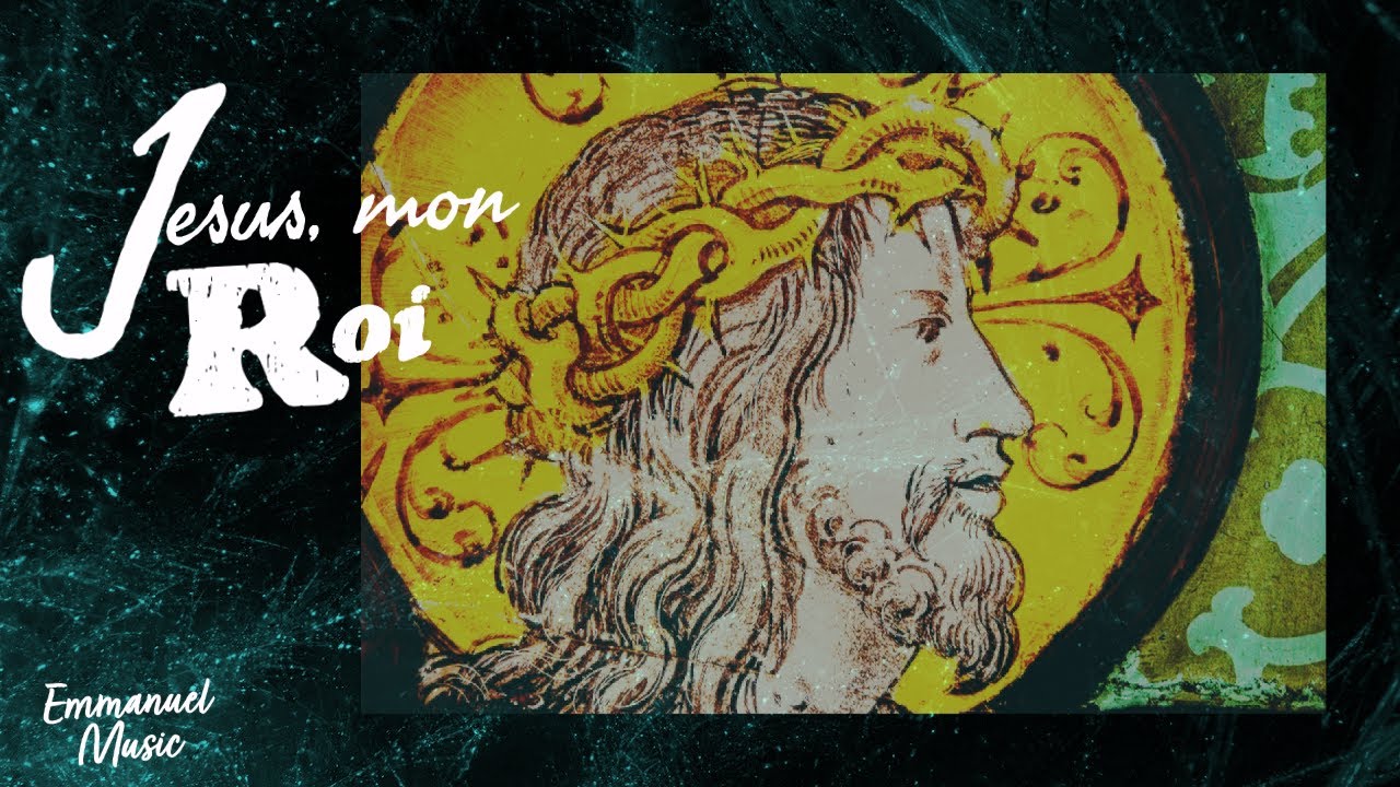 Jésus, mon Roi !