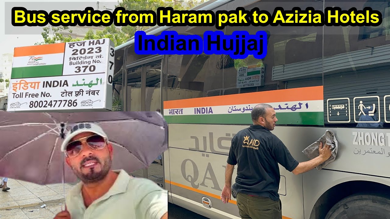 How to travel Indian Pilgrims from Haram pak to Hotels in Azizia Hajj Buildings Hajj 2023