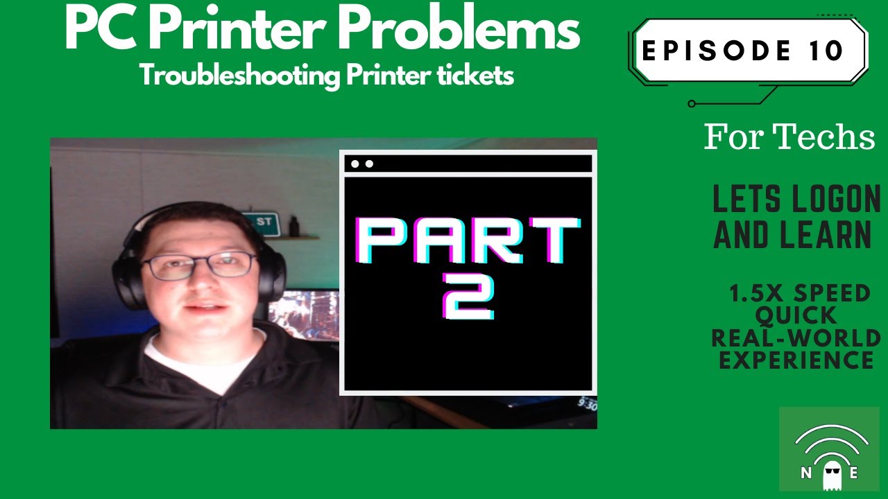 IT Technician Training Course- EP10 Part 2 - PC Printer Problems